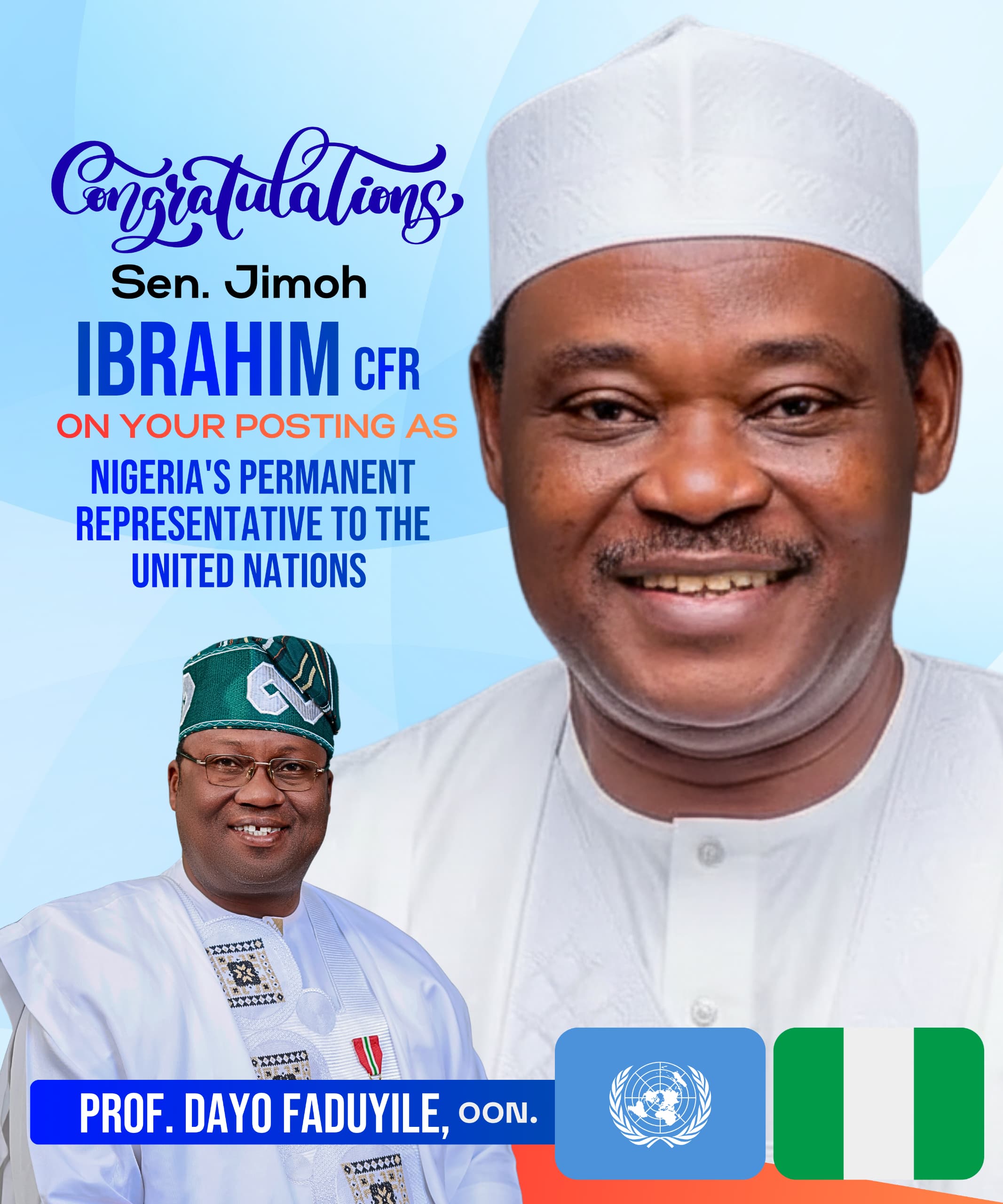 Prof. Faduyile congratulates Senator Jimoh Ibrahim over UN Ambassadorial posting.
